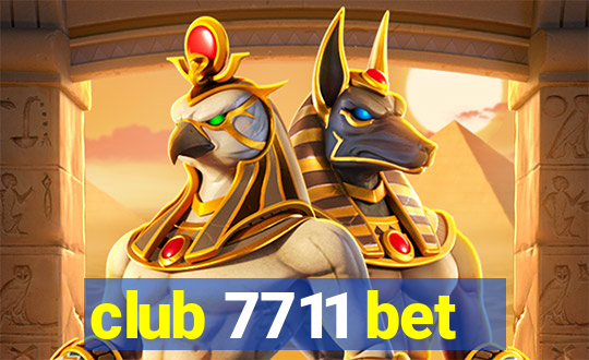 club 7711 bet